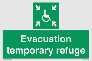 Evacuation temporary refuge